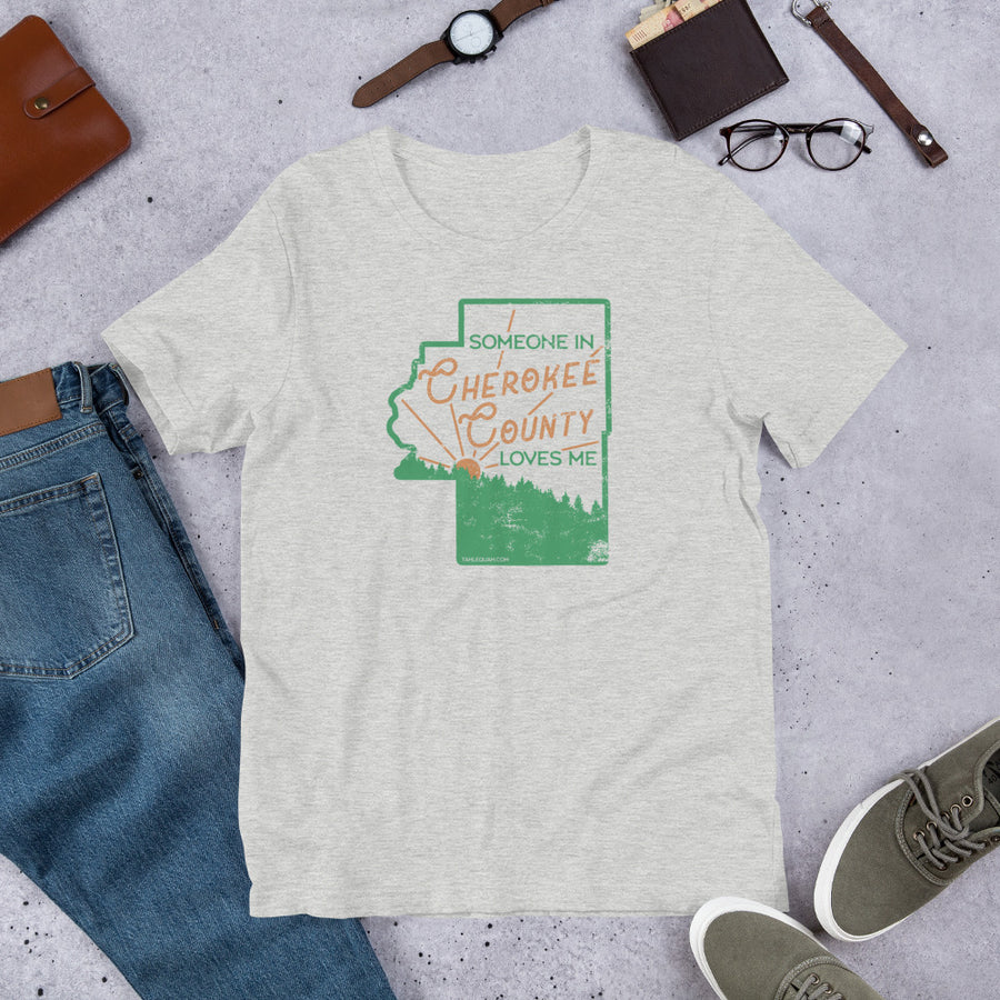 Someone in Cherokee County Loves Me Premium T-Shirt