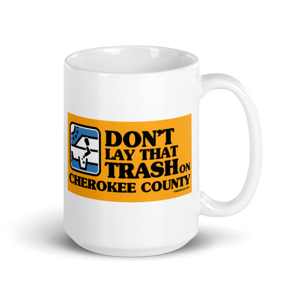 Don't Lay That Trash Mug